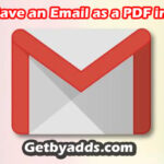 How to Save an Email as a PDF in Gmail
