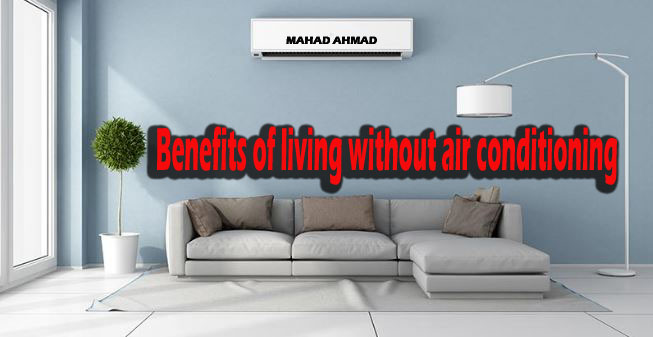 Benefits of living without air conditioning copy