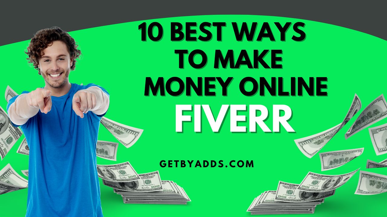 10 Best Ways to Make Money Online From Fiverr